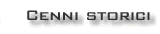 Cenni Storici